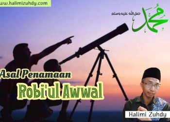Asal Usul Penamaan Bulan Rabi’ul Awwal